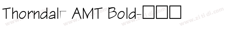 Thorndale AMT Bold字体转换